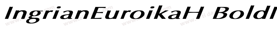 IngrianEuroikaH BoldItalic字体转换